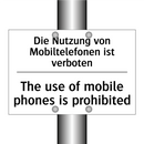Die Nutzung von Mobiltelefonen /.../ - The use of mobile phones is prohibited/.../