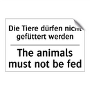 Die Tiere dürfen nicht gefüttert /.../ - The animals must not be fed