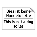 Dies ist keine Hundetoilette - This is not a dog toilet