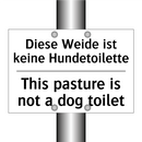 Diese Weide ist keine Hundetoilette/.../ - This pasture is not a dog toilet/.../