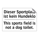 Dieser Sportplatz ist kein Hundeklo/.../ - This sports field is not a dog /.../