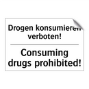 Drogen konsumieren verboten! - Consuming drugs prohibited!