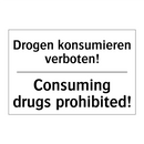 Drogen konsumieren verboten! - Consuming drugs prohibited!
