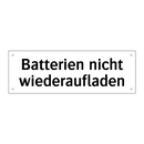 Batterien nicht wiederaufladen
