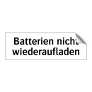 Batterien nicht wiederaufladen