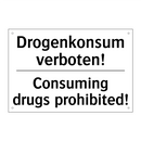 Drogenkonsum verboten! - Consuming drugs prohibited!
