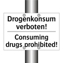 Drogenkonsum verboten! - Consuming drugs prohibited!