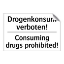 Drogenkonsum verboten! - Consuming drugs prohibited!
