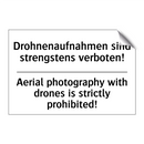 Drohnenaufnahmen sind strengstens /.../ - Aerial photography with drones /.../