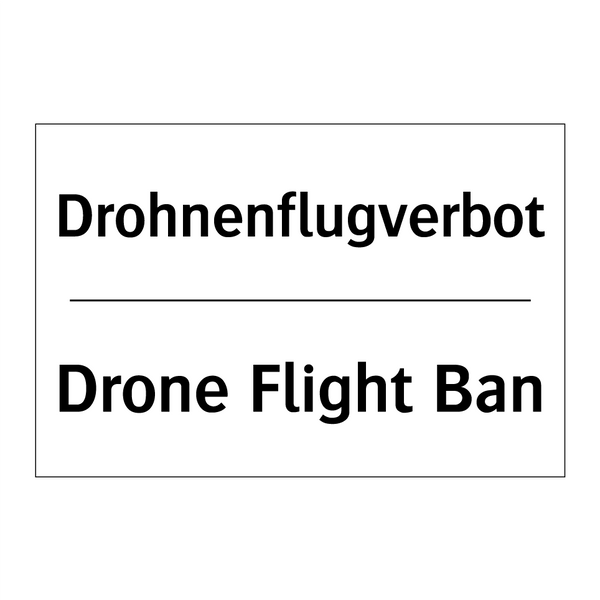 Drohnenflugverbot - Drone Flight Ban