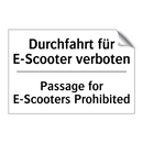 Durchfahrt für E-Scooter verboten/.../ - Passage for E-Scooters Prohibited/.../