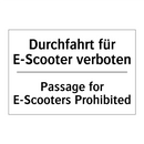 Durchfahrt für E-Scooter verboten/.../ - Passage for E-Scooters Prohibited/.../