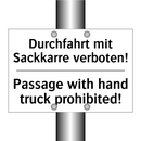 Durchfahrt mit Sackkarre verboten!/.../ - Passage with hand truck prohibited!/.../