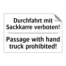 Durchfahrt mit Sackkarre verboten!/.../ - Passage with hand truck prohibited!/.../