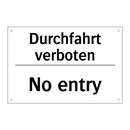 Durchfahrt verboten - No entry
