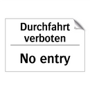 Durchfahrt verboten - No entry