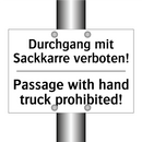 Durchgang mit Sackkarre verboten!/.../ - Passage with hand truck prohibited!/.../