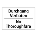 Durchgang Verboten - No Thoroughfare