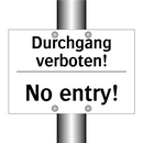 Durchgang verboten! - No entry!