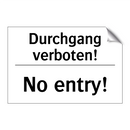 Durchgang verboten! - No entry!
