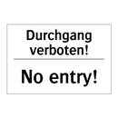 Durchgang verboten! - No entry!