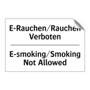 E-Rauchen/Rauchen Verboten - E-smoking/Smoking Not Allowed