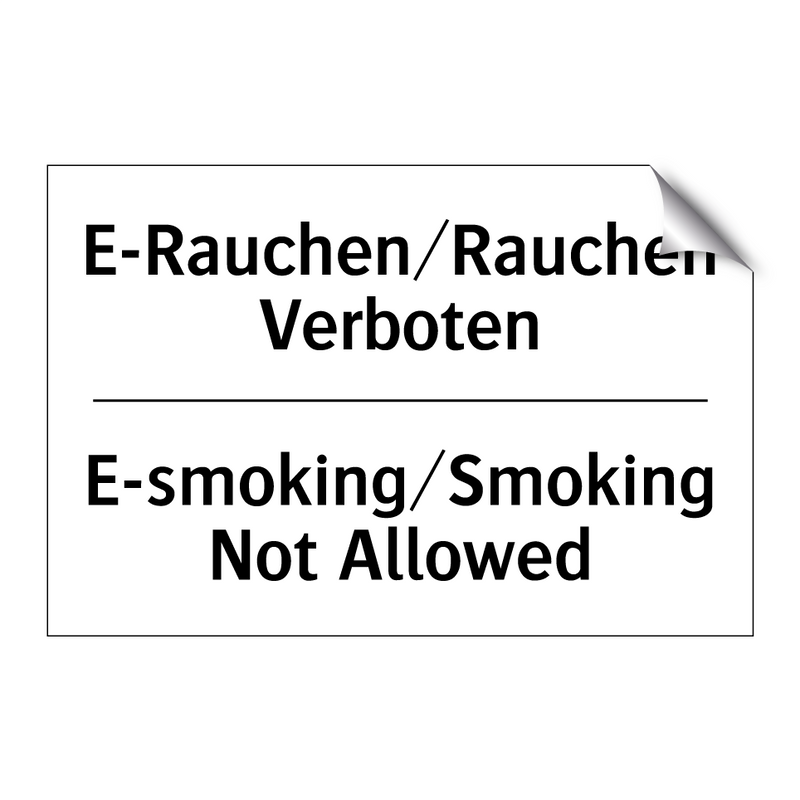 E-Rauchen/Rauchen Verboten - E-smoking/Smoking Not Allowed