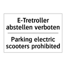 E-Tretroller abstellen verboten/.../ - Parking electric scooters prohibited/.../