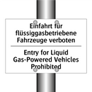 Einfahrt für flüssiggasbetriebene /.../ - Entry for Liquid Gas-Powered Vehicles /.../