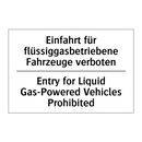 Einfahrt für flüssiggasbetriebene /.../ - Entry for Liquid Gas-Powered Vehicles /.../