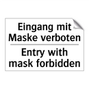 Eingang mit Maske verboten - Entry with mask forbidden