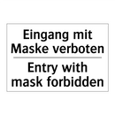 Eingang mit Maske verboten - Entry with mask forbidden