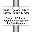 Einsturzgefahr: Eltern haften /.../ - Danger of Collapse: Parents Are /.../