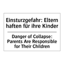 Einsturzgefahr: Eltern haften /.../ - Danger of Collapse: Parents Are /.../