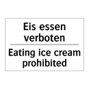 Eis essen verboten - Eating ice cream prohibited
