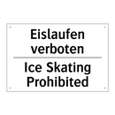 Eislaufen verboten - Ice Skating Prohibited