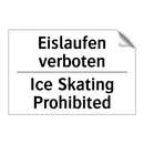 Eislaufen verboten - Ice Skating Prohibited