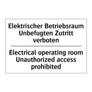 Elektrischer Betriebsraum Unbefugten /.../ - Electrical operating room Unauthorized /.../