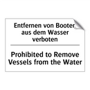 Entfernen von Booten aus dem Wasser /.../ - Prohibited to Remove Vessels from /.../