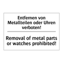 Entfernen von Metallteilen oder /.../ - Removal of metal parts or watches /.../