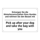 Entsorgen Sie die Hinterlassenschaften /.../ - Pick up after your dog and take /.../