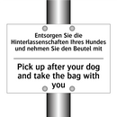 Entsorgen Sie die Hinterlassenschaften /.../ - Pick up after your dog and take /.../