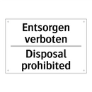 Entsorgen verboten - Disposal prohibited