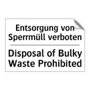 Entsorgung von Sperrmüll verboten/.../ - Disposal of Bulky Waste Prohibited/.../