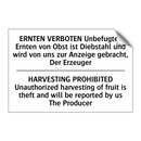 ERNTEN VERBOTEN Unbefugtes Ernten /.../ - HARVESTING PROHIBITED Unauthorized /.../