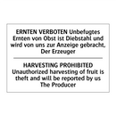 ERNTEN VERBOTEN Unbefugtes Ernten /.../ - HARVESTING PROHIBITED Unauthorized /.../