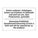 Ernten verboten: Unbefugtes Ernten /.../ - Harvesting Prohibited: Unauthorized /.../