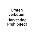 Ernten verboten! - Harvesting Prohibited!