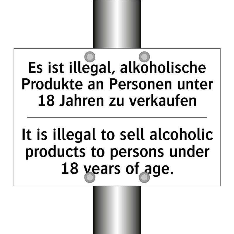 Es ist illegal, alkoholische Produkte /.../ - It is illegal to sell alcoholic /.../