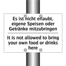 Es ist nicht erlaubt, eigene Speisen /.../ - It is not allowed to bring your /.../